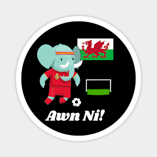 ⚽ Wales Football, Cute Elephant Scores a Goal, Awn Ni! Team Spirit Magnet